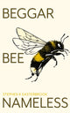 Book cover of: Beggar Bee Nameless. By: Stephen K. Easterbrook