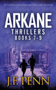 Book cover of: ARKANE Thriller Boxset 3