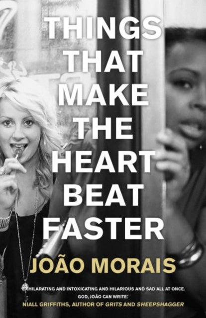 Book cover of: Things That Make the Heart Beat Faster. By: João Morais