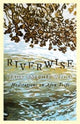 Book cover of: Riverwise. By: Jack SMYLIE WILD