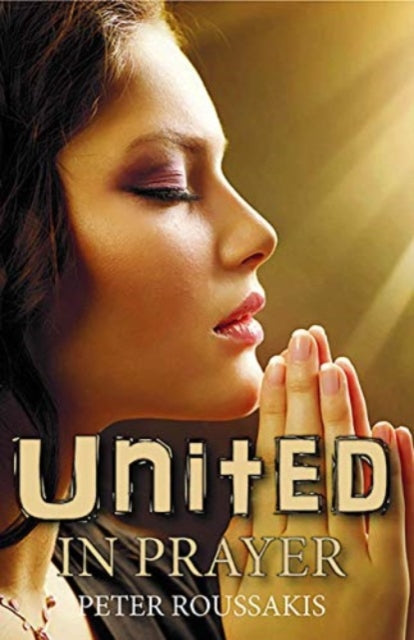 Book cover of: United in Prayer