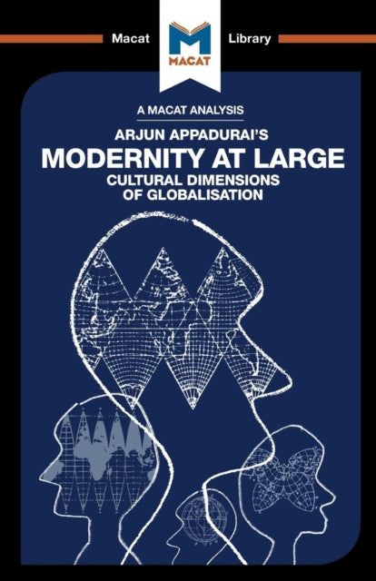 Book cover of: Analysis of Arjun Appadurai's Modernity at Large. By: Amy Young Evrard
