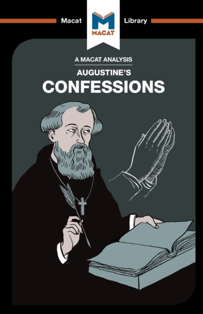 Book cover of: Analysis of St. Augustine's Confessions. By: Jonathan Teubner