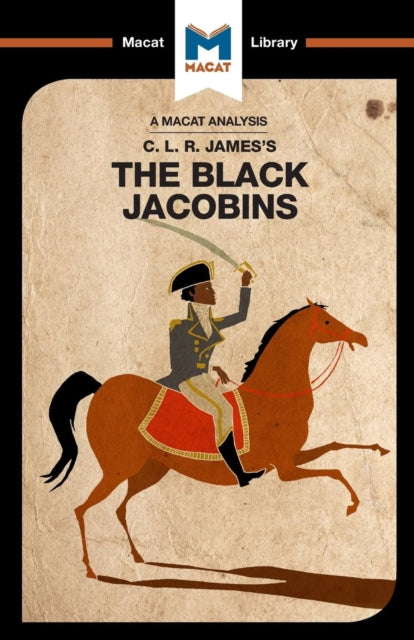 Book cover of: Analysis of C.L.R. James's The Black Jacobins. By: Nick Broten