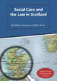Book cover of: Social Care and the Law in Scotland