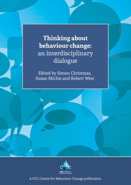 Book cover of: Thinking About Behaviour Change. By: Simon Christmas