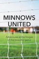 Book cover of: Minnows United. By: Mat Guy