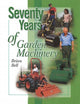 Book cover of: Seventy Years of Garden Machinery