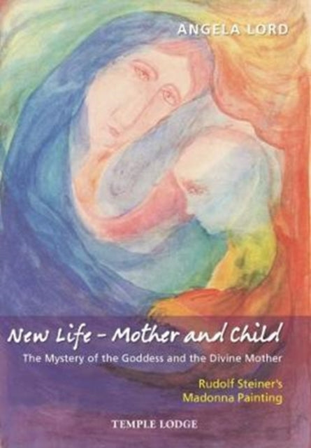 Book cover of: New Life - Mother and Child. By: Angela LORD