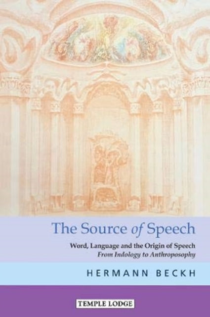 Book cover of: The Source of Speech. By: Hermann BECKH