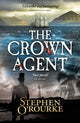 Crown Agent 9781912240760 Stephen O'ROURKE