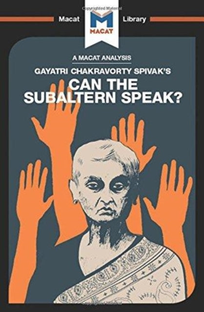 Book cover of: Analysis of Gayatri Chakravorty Spivak's Can the Subaltern Speak?. By: Graham Riach