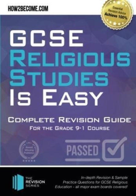 Book cover of: GCSE Religious Studies is Easy: Complete Revision Guide for the Grade 9-1 Course