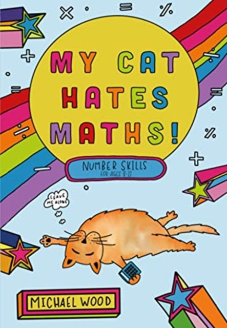 Book cover of: My Cat Hates Maths