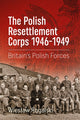 Book cover of: The Polish Resettlement Corps 1946-1949