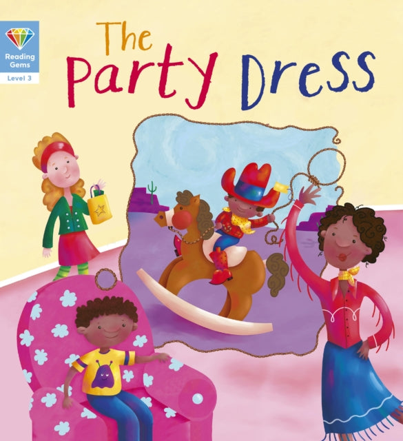 Book cover of: Reading Gems: The Party Dress (Level 3). By: Words and Pictures Staff