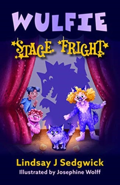 Book cover of: Wulfie: Stage Fright. By: L. J. Sedgwick
