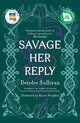 Book cover of: Savage Her Reply - YA Book of the Year, Irish Book Awards 2020. By: Deirdre Sullivan