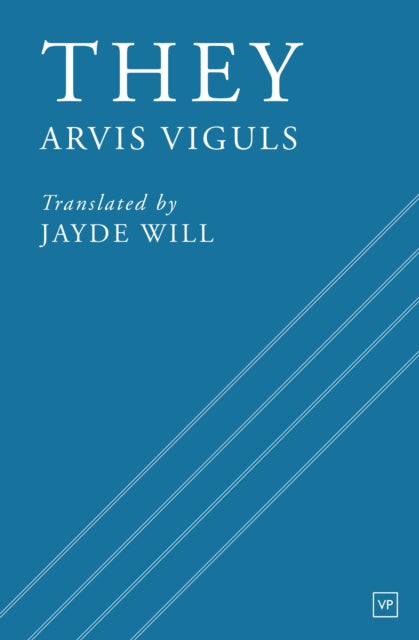 Book cover of: They. By: Arvis Viguls