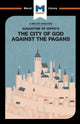 Book cover of: Analysis of St. Augustine's The City of God Against the Pagans. By: Jonathan D. Teubner