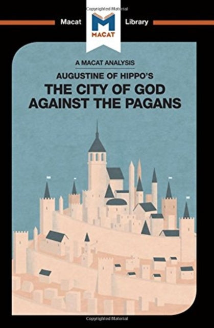 Book cover of: Analysis of St. Augustine's The City of God Against the Pagans. By: Jonathan D. Teubner