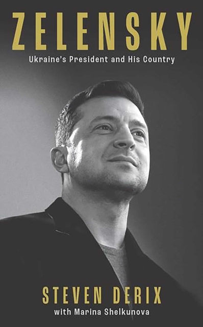 Book cover of: Zelensky. By: Steven Derix