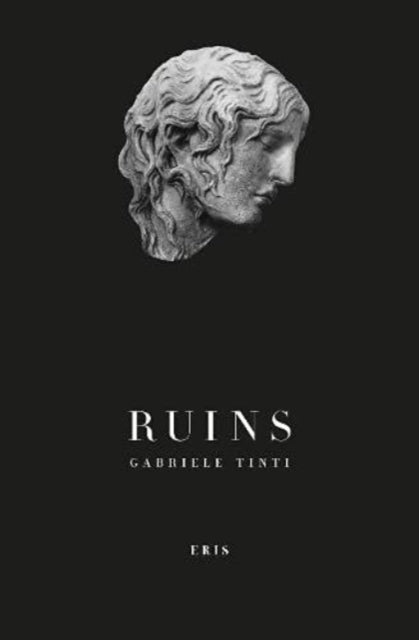 Book cover of: Ruins. By: Gabriele Tinti