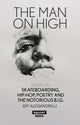 Book cover of: Man on High, The: Essays on Skateboarding, Hip-Hop, Poetry. By: Jeff Alessandrelli