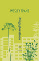 Book cover of: Megaglorations. By: Wesley Franz