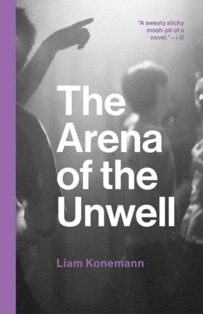 Book cover of: Arena of the Unwell. By: Liam Konemann