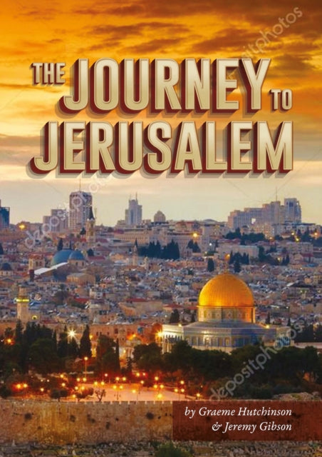 Book cover of: Journey To Jerusalem. By: Jeremy Gibson