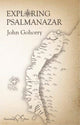 Book cover of: Exploring Psalmanazar. By: John Gohorry