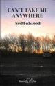 Book cover of: Can't Take Me Anywhere. By: Neil Fulwood