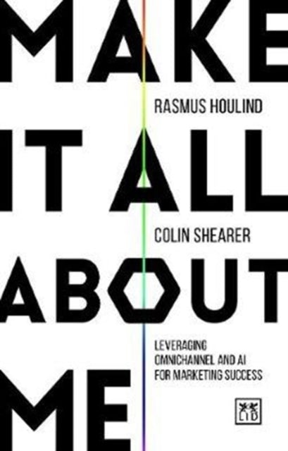 Book cover of: Make It All About Me. By: Rasmus Houlind
