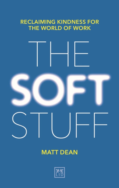 Book cover of: Soft Stuff. By: Matt Dean