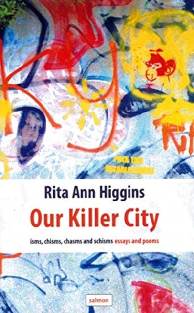 Book cover of: Our Killer City. By: Rita Ann Higgins