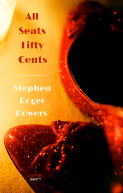 Book cover of: All Seats Fifty Cents. By: Stephen Powers
