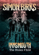 Book cover of: Innsmouth: The Stolen Child. By: Simon Birks