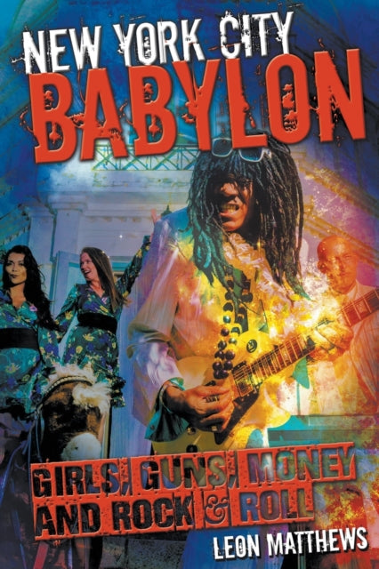 Book cover of: New York City Babylon. By: Leon Matthews