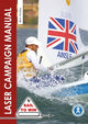 Book cover of: Laser Campaign Manual. By: Ben Ainslie