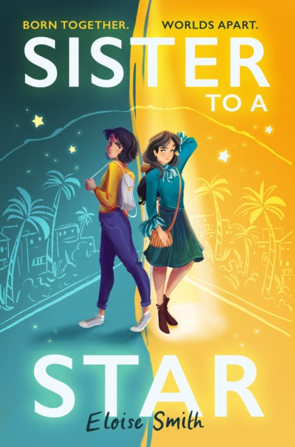 Book cover of: Sister to a Star. By: Eloise Smith