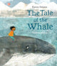 Book cover of: Tale of the Whale. By: Karen Swann