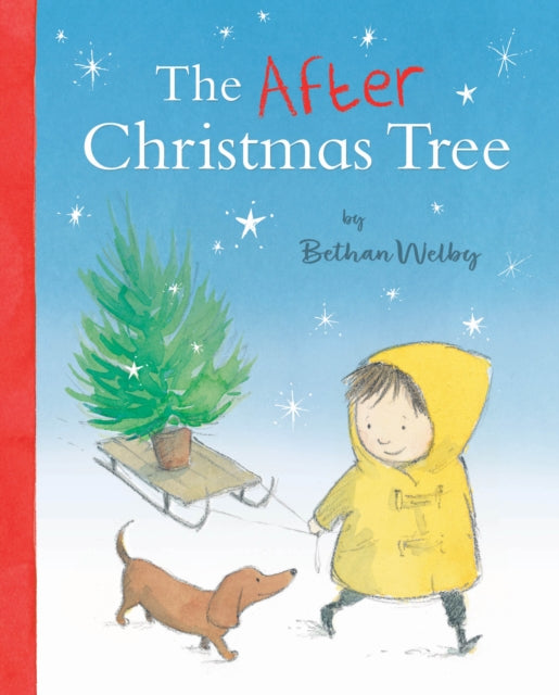 Book cover of: After Christmas Tree. By: WELBY, BETHAN