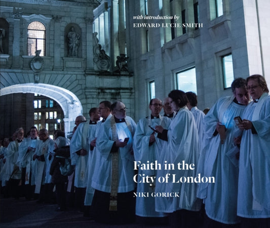 Book cover of: Faith in the City of London. By: Niki Gorick