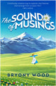 Book cover of: Sound of Musings. By: Bryony Wood