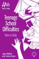 Book cover of: Teenage School Difficulties. By: Jennie Guise