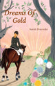 Book cover of: Dreams of Gold. By: Sarah Peacocke