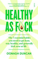 Healthy As F*ck