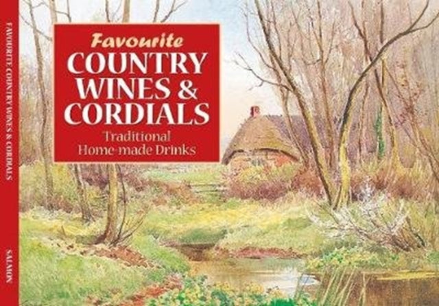Book cover of: Salmon Favourite Country Wines and Cordials Recipes