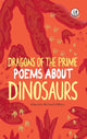 Dragons of the Prime, Poems about Dinosaurs 9781912915057 Richard O'Brien